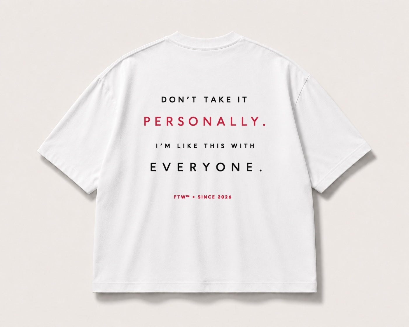Don’t Take It Personally Back-Print Tee – white product view