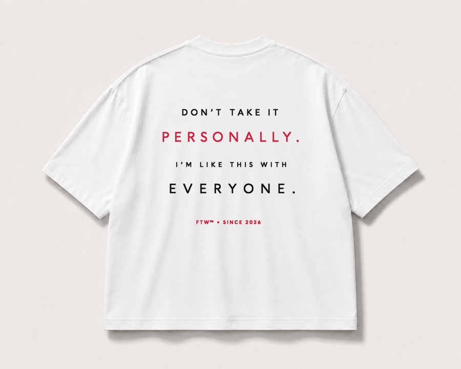 Don’t Take It Personally Back-Print Tee