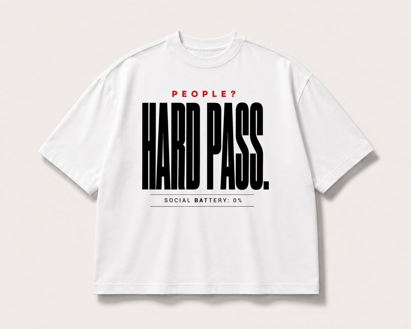 Hard Pass Social Battery Oversized Tee – white product view