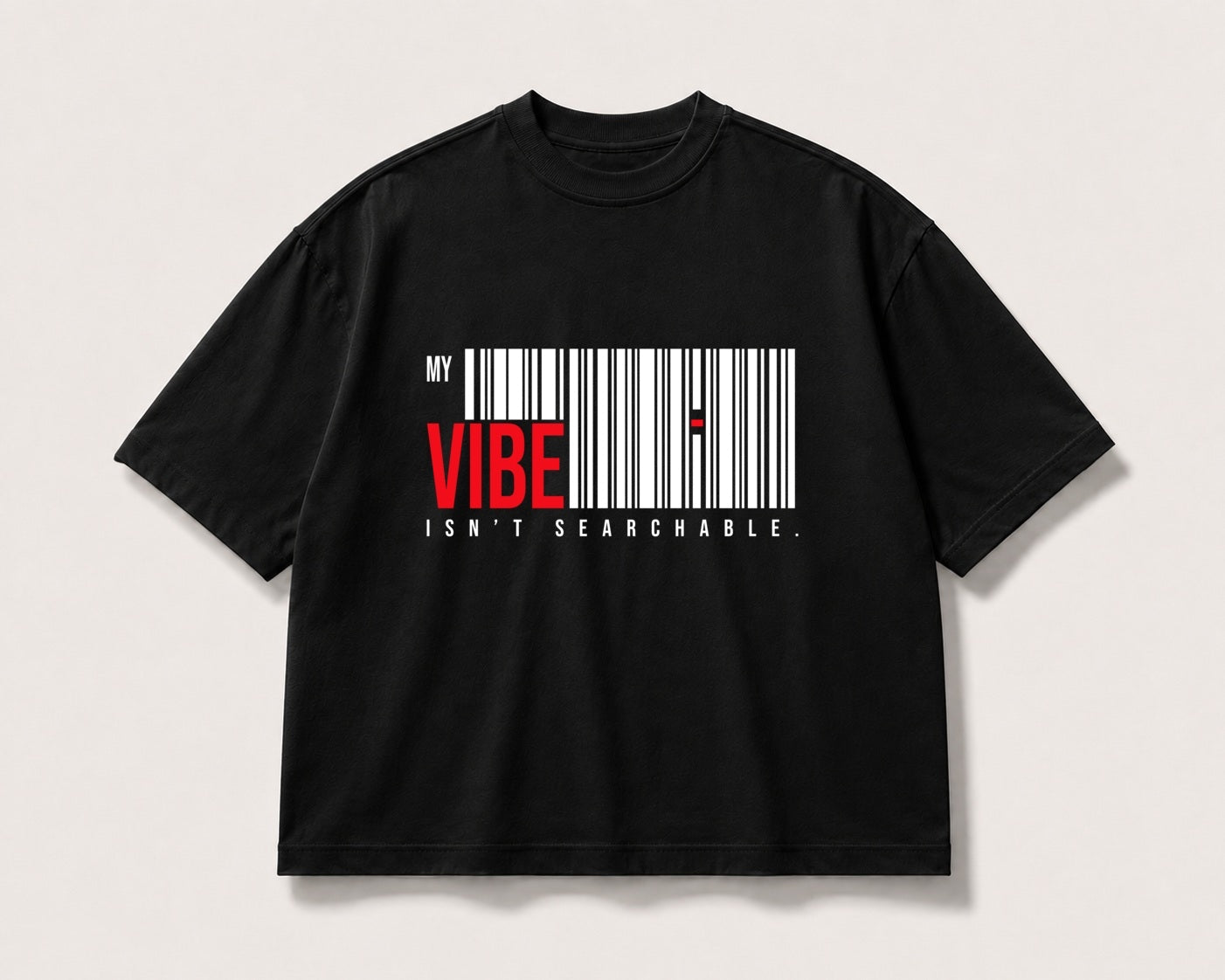 My Vibe Isn’t Searchable Oversized Tee – black product view